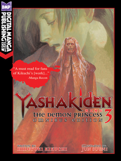 Title details for Yashakiden: The Demon Princess, Volume 3 Omnibus Edition by Hideyuki Kikuchi - Available